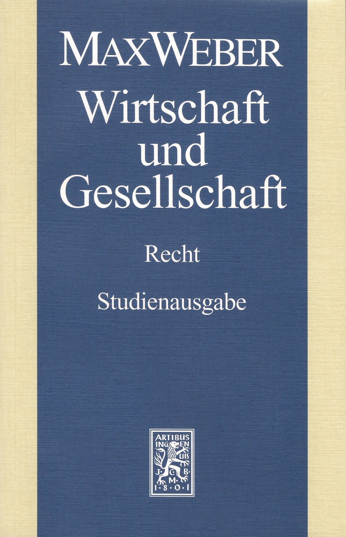 Bild: Max Weber-Studienausgabe I/22,3: Wirtschaft und Gesellschaft. Recht